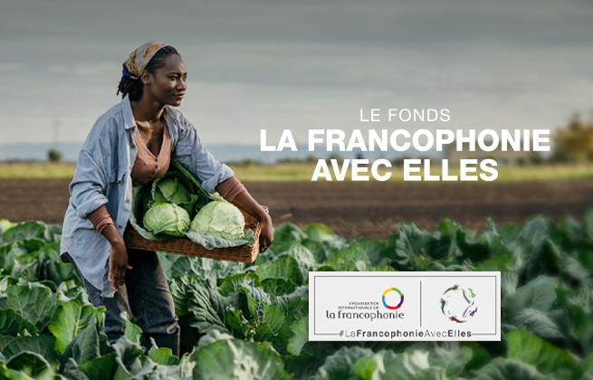 5ème édition du Fonds « La Francophonie avec Elles »