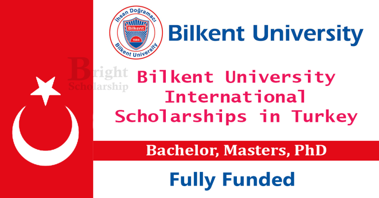 Bilkent University International Scholarships 2024-25 in Turkey
